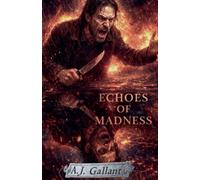 Echoes of Madness