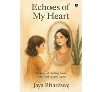 Echoes of My Heart (Tascabile)