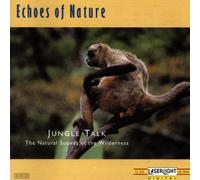 Echoes of Nature - Jungle Talk, Natural Sounds by Echoes of Nature