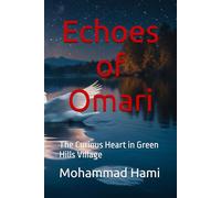 Echoes of Omari: The Curious Heart in Green Hills Village
