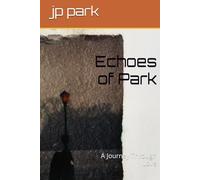 Echoes of Park: A Journey Through Love