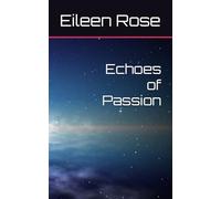 Echoes of Passion