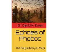 Echoes of Phobos: The Fragile Glory of Mars