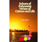 Echoes of Polynesia: Verses of Culture and Life