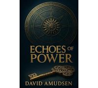Echoes of Power