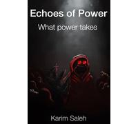 Echoes of Power: What Power takes