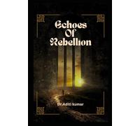 Echoes Of Rebellion