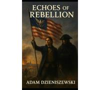 Echoes of rebellion