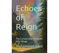 Echoes of Reign: The Curious Heart in Green Hills Village
