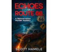 Echoes of Route 66: Echoes of Route 66