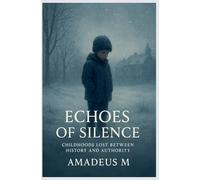 Echoes of Silence