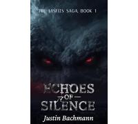 Echoes of Silence