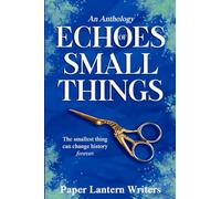 Echoes of Small Things