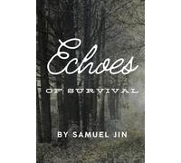Echoes of Survival
