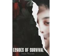 Echoes of Survival