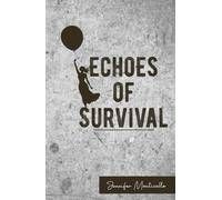 Echoes Of Survival