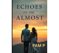 Echoes of the Almost