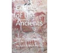 Echoes of the Ancients: Discovering the Amazon's Lost Art