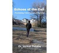 Echoes of the Call: Proclaiming Christ in Every Generation