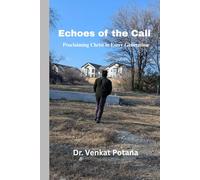 Echoes of the Call: Proclaiming Christ in Every Generation
