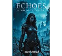 ECHOES OF THE DEVOURER