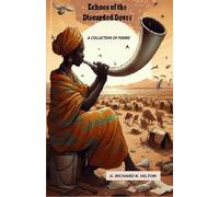 Echoes of the Discarded Doves: Echoes. a collection of African Poems
