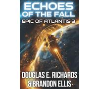 Echoes of the Fall: A Science-Fiction Thriller: 3