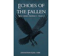 Echoes Of The Fallen: The Cursed Prophecy Book 2