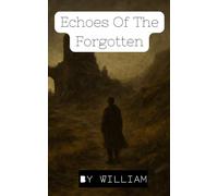 Echoes of the Forgotten: 2