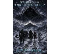 Echoes of the Forgotten Relics