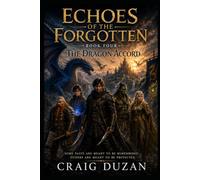 Echoes of the Forgotten: The Dragon Accord
