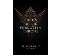 Echoes of the Forgotten Throne: A Novel Based on the Life of Sultan Omar II