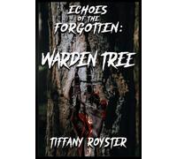 Echoes of the Forgotten: Warden Tree