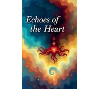 Echoes of the Heart