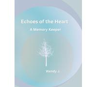 Echoes of the Heart: A Memory Keeper