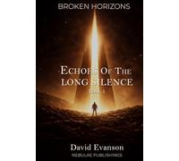 Echoes of the Long Silence