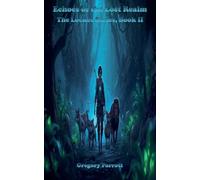 Echoes of the Lost Realm: 2