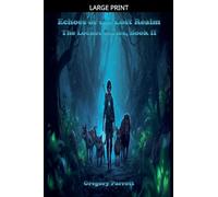 Echoes of the Lost Realm: 2