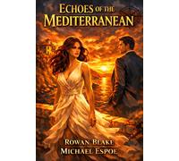 ECHOES OF THE MEDITERRANEAN: The sea remembers