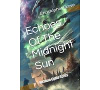Echoes Of The Midnight Sun: Northern Lights Series: 2