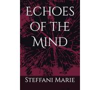 Echoes of the Mind