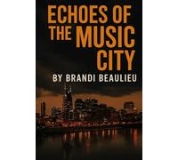 Echoes of The Music City