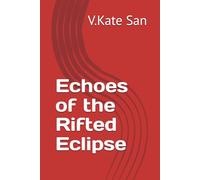 Echoes of the Rifted Eclipse