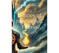 Echoes of the Sacred Flame