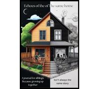 Echoes of the same home: A guided sibling journal
