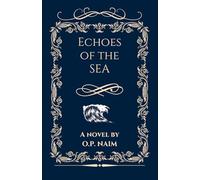 Echoes of The Sea: Book II