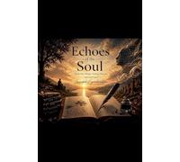 Echoes of the Soul