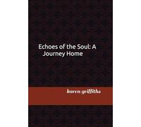 Echoes of the Soul: A Journey Home