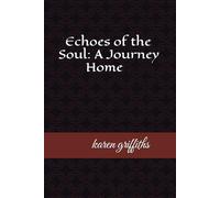 Echoes of the Soul: A Journey Home