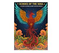 Echoes of the Soul: Sacred Coloring Journey Beyond Worlds